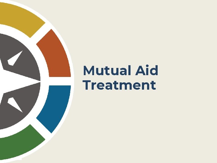 Mutual Aid Treatment 