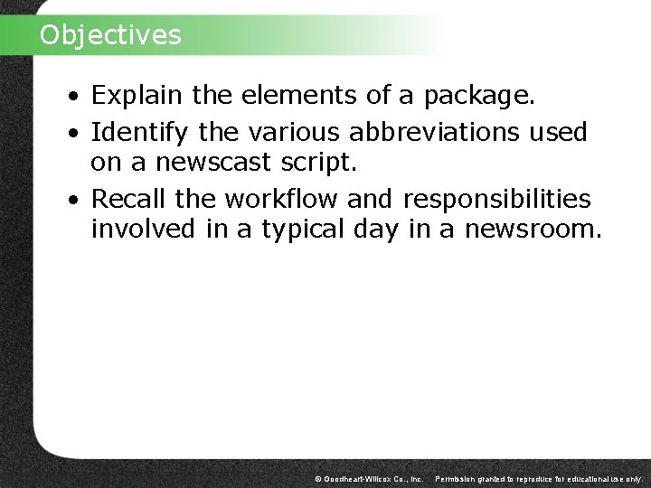 Objectives • Explain the elements of a package. • Identify the various abbreviations used