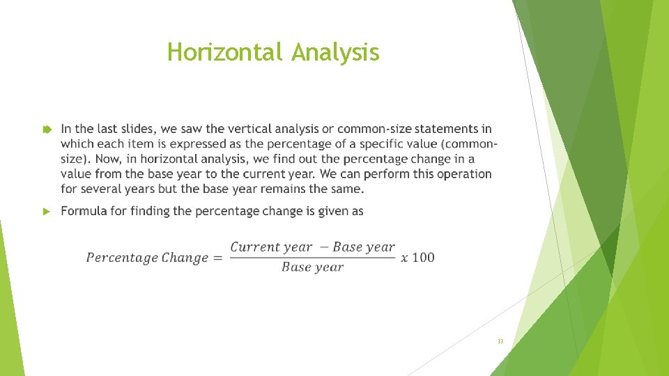 Horizontal Analysis 33 
