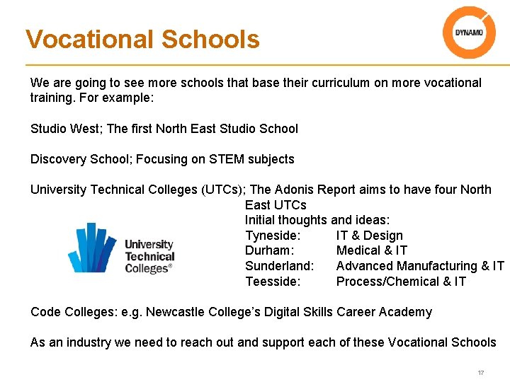 Vocational Schools We are going to see more schools that base their curriculum on