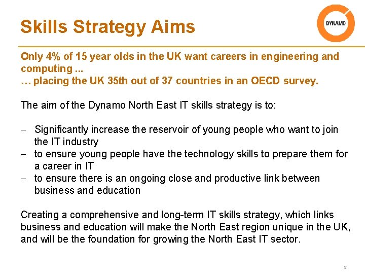 Skills Strategy Aims Only 4% of 15 year olds in the UK want careers