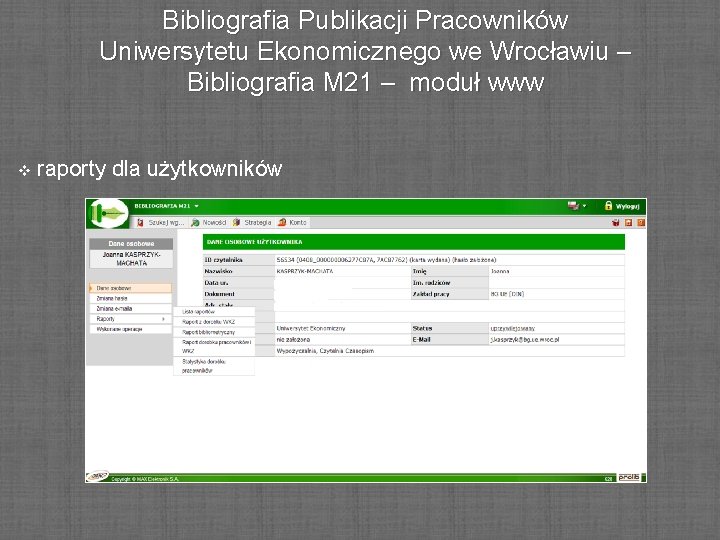 Bibliografia Publikacji Pracowników Uniwersytetu Ekonomicznego we Wrocławiu – Bibliografia M 21 – moduł www