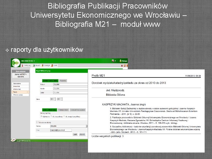 Bibliografia Publikacji Pracowników Uniwersytetu Ekonomicznego we Wrocławiu – Bibliografia M 21 – moduł www