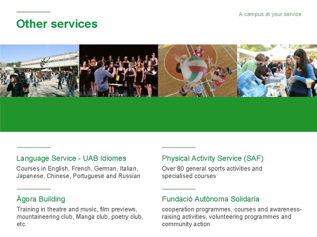 Other services A campus at your service Language Service - UAB Idiomes Physical Activity