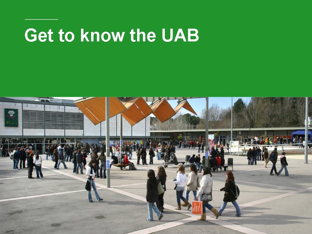 Get to know the UAB 