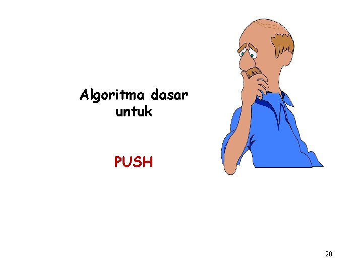Algoritma dasar untuk PUSH 20 