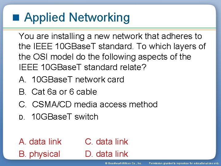 Applied Networking You are installing a new network that adheres to the IEEE 10