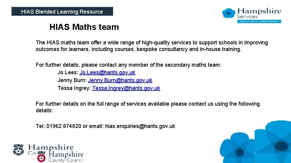 HIAS Blended Learning Resource HIAS Maths team The HIAS maths team offer a wide