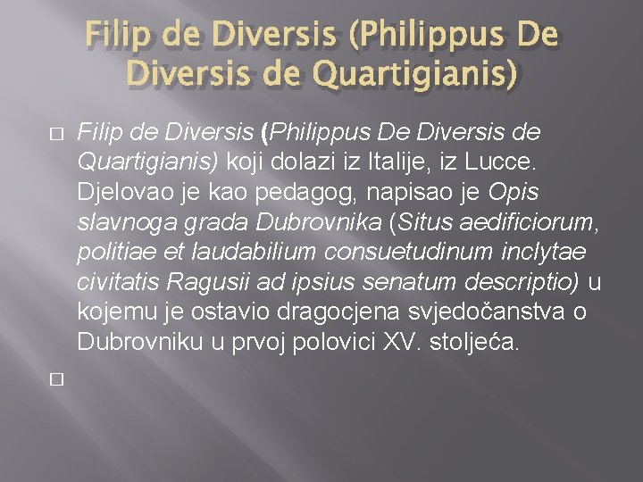Filip de Diversis (Philippus De Diversis de Quartigianis) � � Filip de Diversis (Philippus