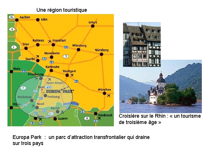 Une région touristique Croisière sur le Rhin : « un tourisme de troisième âge