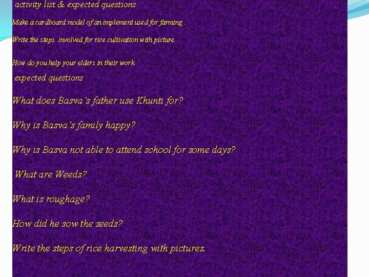 activity list & expected questions Make a cardboard model of an implement used for