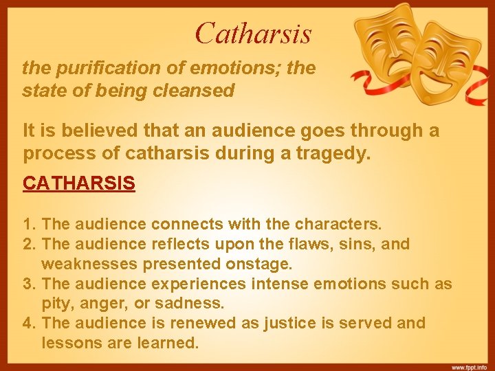 Catharsis the purification of emotions; the state of being cleansed It is believed that