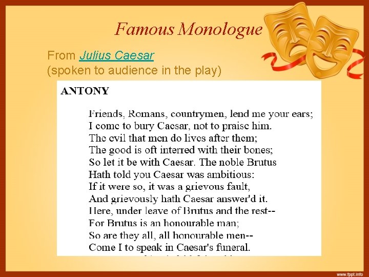 Famous Monologue From Julius Caesar (spoken to audience in the play) 