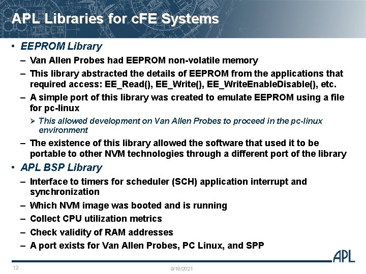 APL Libraries for c. FE Systems • EEPROM Library – Van Allen Probes had