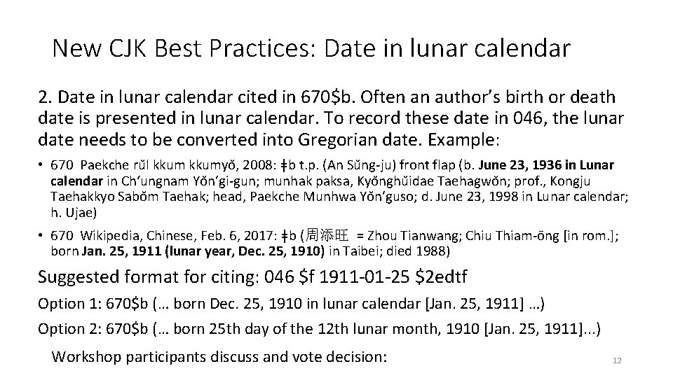 New CJK Best Practices: Date in lunar calendar 2. Date in lunar calendar cited