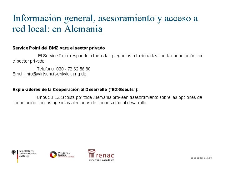 Información general, asesoramiento y acceso a red local: en Alemania Service Point del BMZ