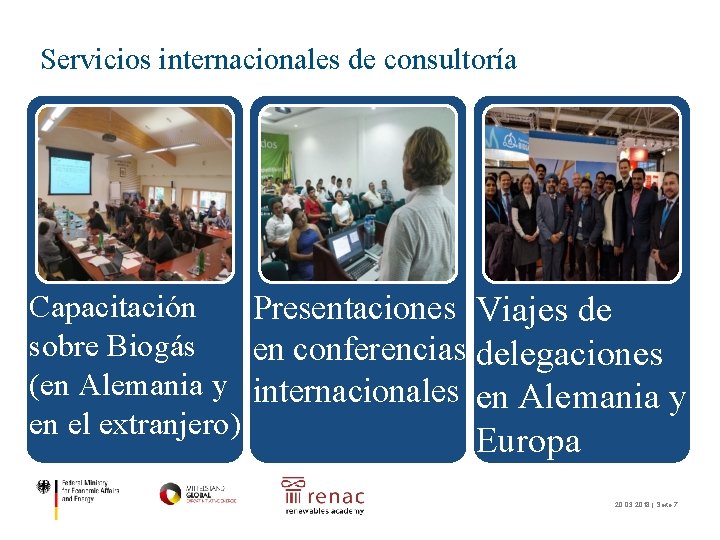 Servicios internacionales de consultoría Capacitación Presentaciones Viajes de sobre Biogás en conferencias delegaciones (en