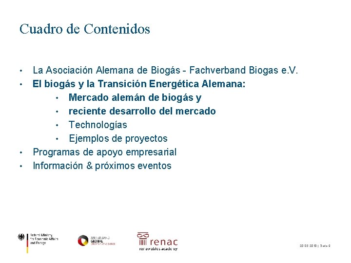 Cuadro de Contenidos • • La Asociación Alemana de Biogás - Fachverband Biogas e.