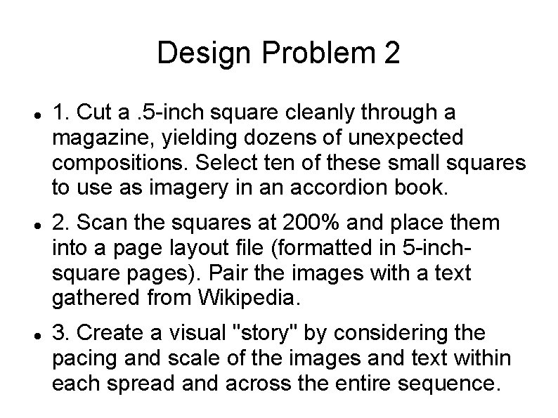 Design Problem 2 1. Cut a. 5 -inch square cleanly through a magazine, yielding Design Problem 2 1. Cut a. 5 -inch square cleanly through a magazine, yielding