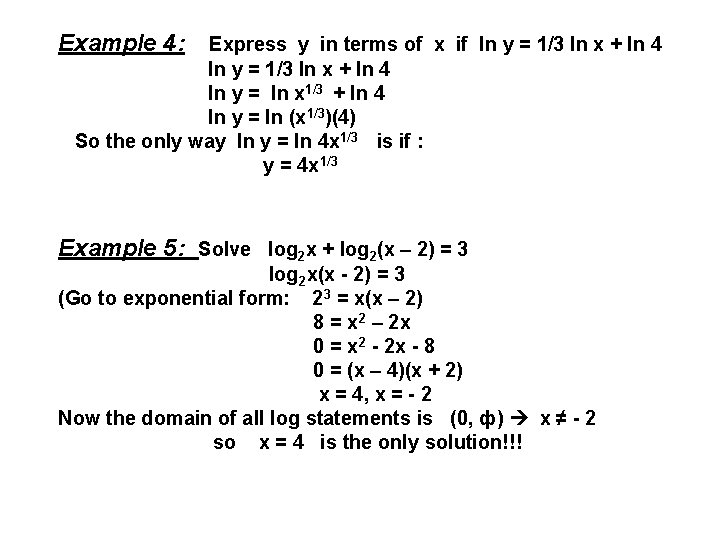 Example 4: Express y in terms of x if ln y = 1/3 ln