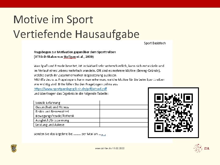 Motive im Sport Vertiefende Hausaufgabe www. zsl-bw. de 13. 02. 2022 