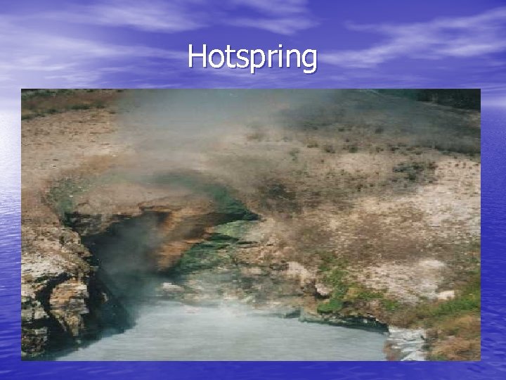 Hotspring 