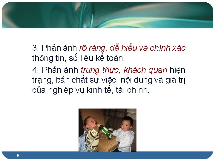 3. Phản ánh rõ ràng, dễ hiểu và chính xác thông tin, số liệu