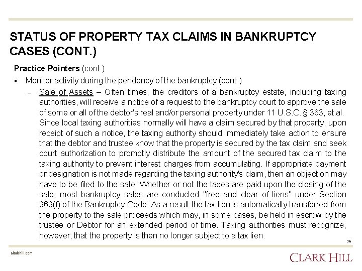 STATUS OF PROPERTY TAX CLAIMS IN BANKRUPTCY CASES (CONT. ) Practice Pointers (cont. )