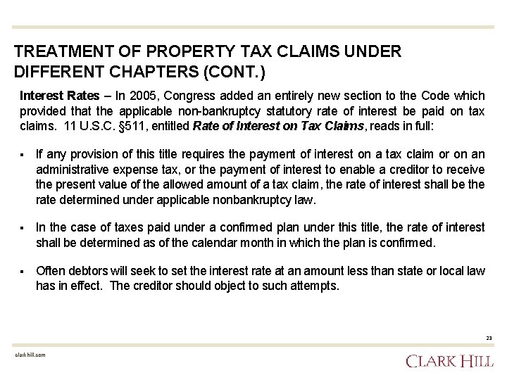 TREATMENT OF PROPERTY TAX CLAIMS UNDER DIFFERENT CHAPTERS (CONT. ) Interest Rates – In