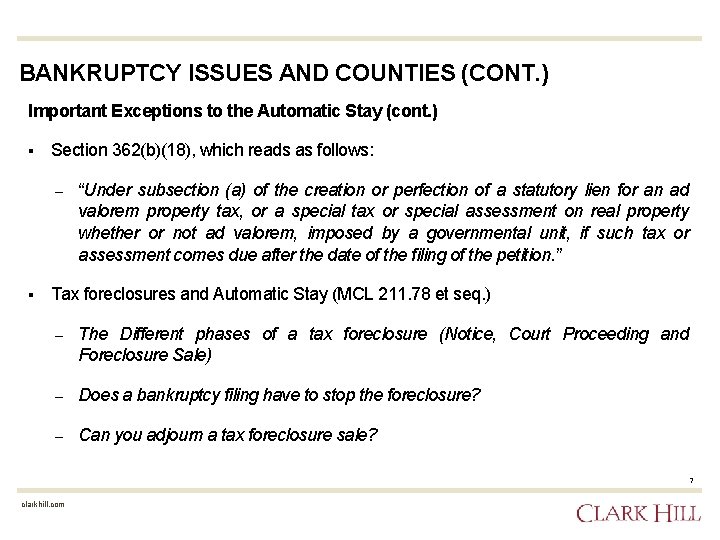 BANKRUPTCY ISSUES AND COUNTIES (CONT. ) Important Exceptions to the Automatic Stay (cont. )