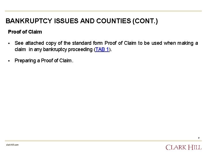 BANKRUPTCY ISSUES AND COUNTIES (CONT. ) Proof of Claim § See attached copy of