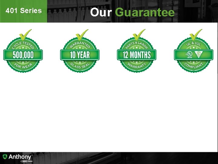 401 Series Our Guarantee 