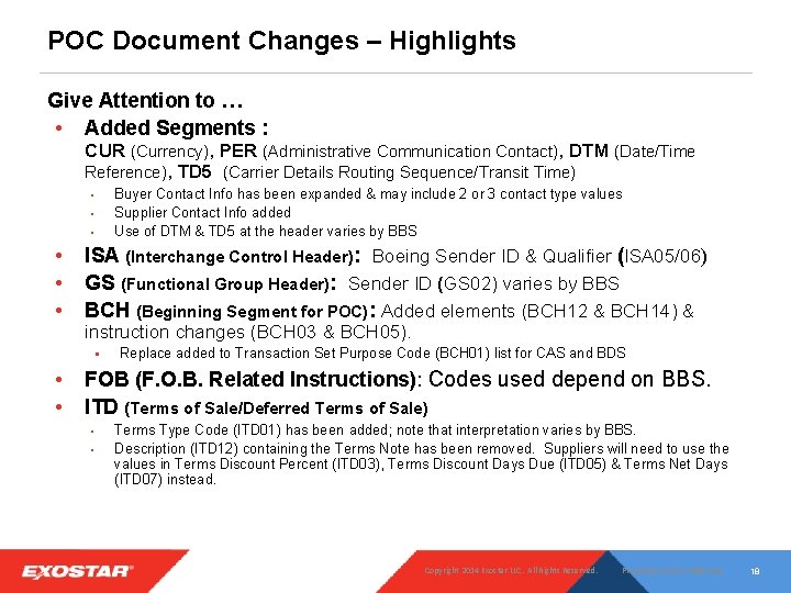 POC Document Changes – Highlights Give Attention to … • Added Segments : CUR