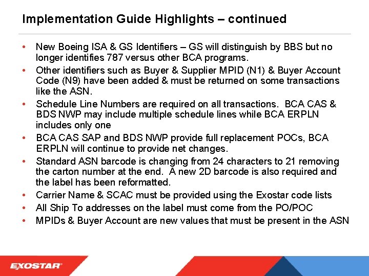 Implementation Guide Highlights – continued • • New Boeing ISA & GS Identifiers –