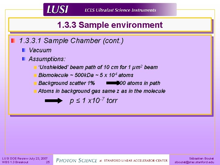 1. 3. 3 Sample environment 1. 3. 3. 1 Sample Chamber (cont. ) Vacuum