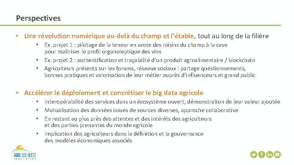 Perspectives • Une révolution numérique au-delà du champ et l’étable, tout au long de