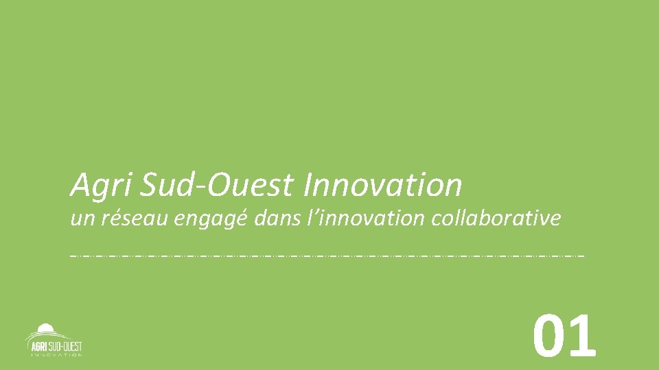 Agri Sud-Ouest Innovation un réseau engagé dans l’innovation collaborative 01 