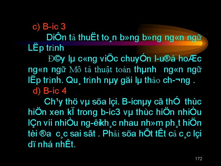 c) B íc 3 DiÔn tả thuËt to¸n b» ng ng «n ngữ LËp