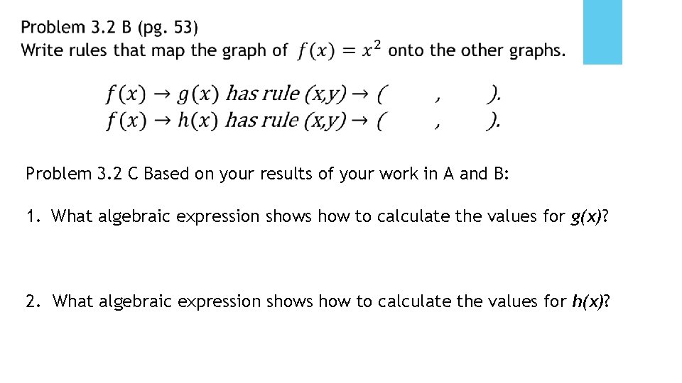 Problem 3. 2 C Based on your results of your work in A and