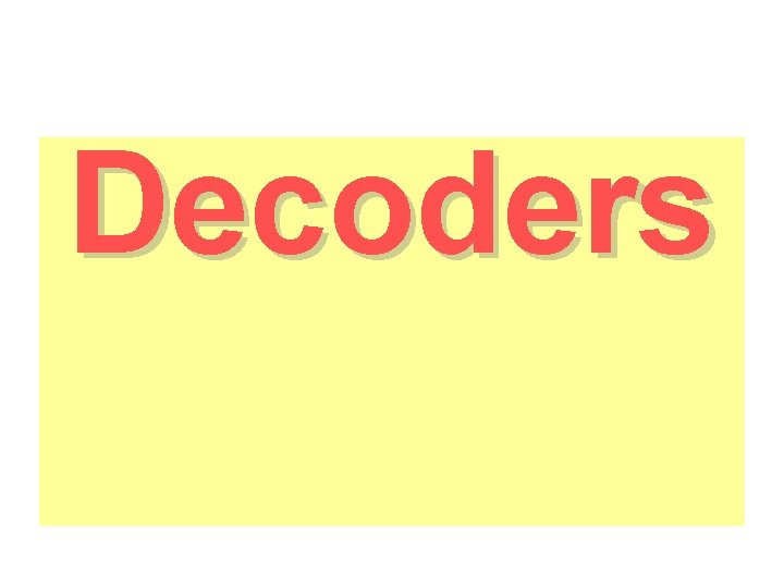 Decoders 