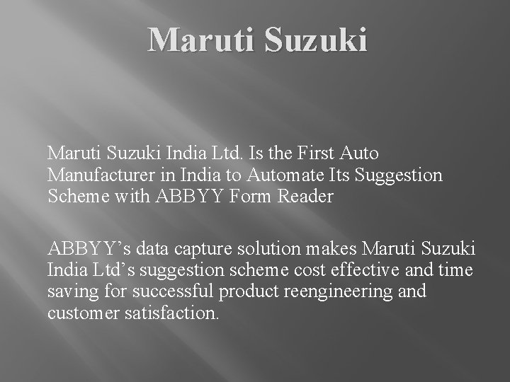 Maruti Suzuki India Ltd. Is the First Auto Manufacturer in India to Automate Its