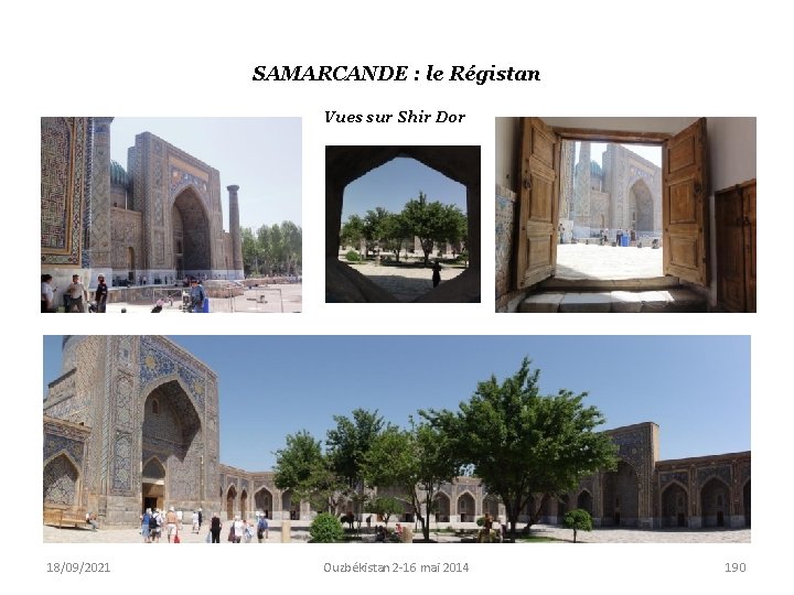 SAMARCANDE : le Régistan Vues sur Shir Dor 18/09/2021 Ouzbékistan 2 -16 mai 2014