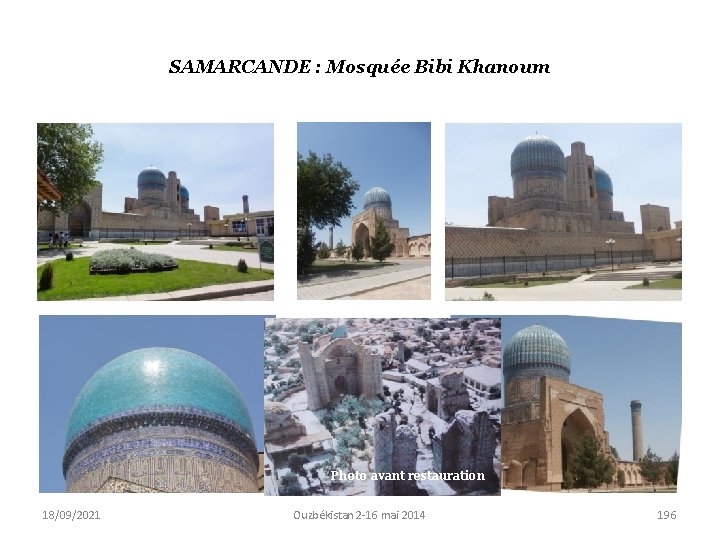 SAMARCANDE : Mosquée Bibi Khanoum Photo avant restauration 18/09/2021 Ouzbékistan 2 -16 mai 2014