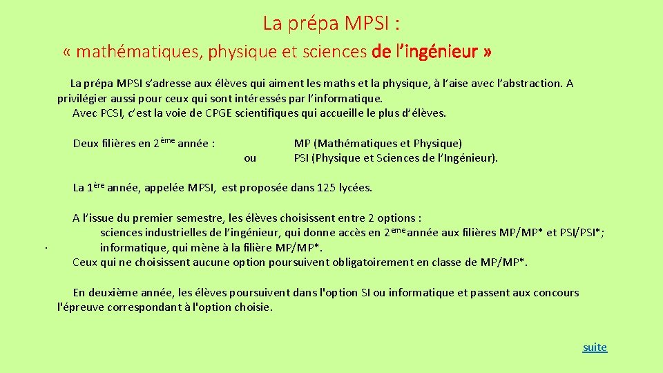 La prépa MPSI : « mathématiques, physique et sciences de l’ingénieur » La prépa
