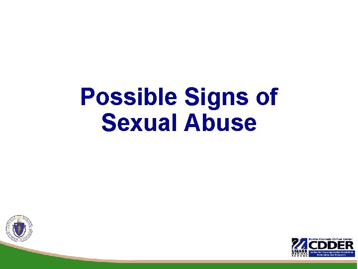 Possible Signs of Sexual Abuse 