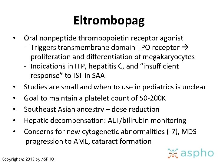 Eltrombopag • • • Oral nonpeptide thrombopoietin receptor agonist - Triggers transmembrane domain TPO