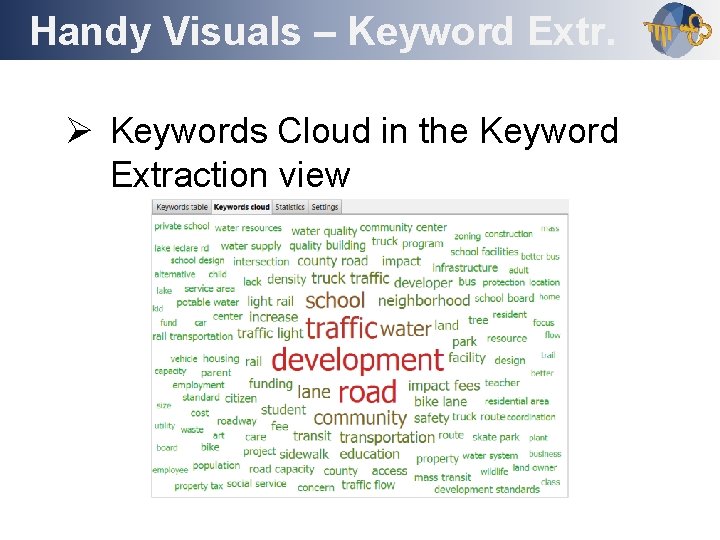 Handy Visuals – Keyword Extr. Outline Ø Keywords Cloud in the Keyword Extraction view