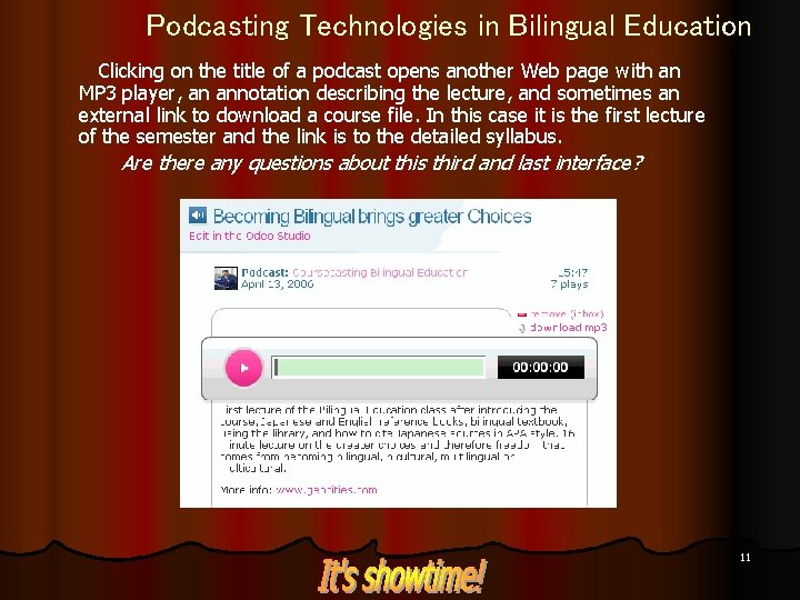 Podcasting Technologies in Bilingual Education Clicking on the title of a podcast opens another