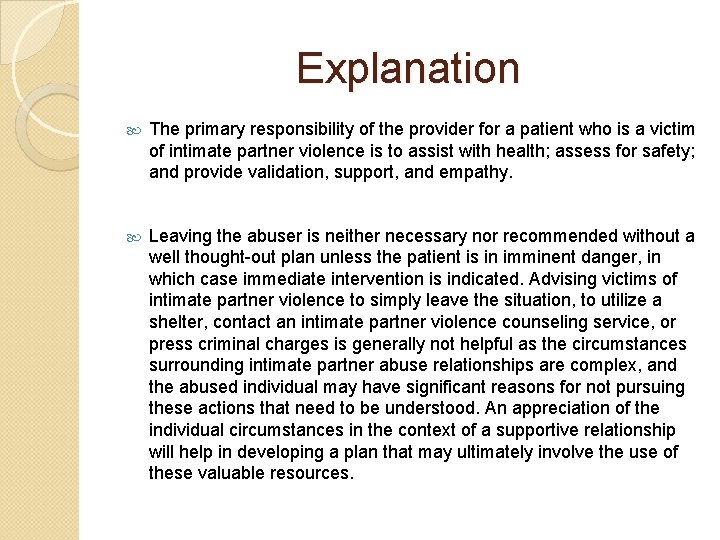 Explanation The primary responsibility of the provider for a patient who is a victim