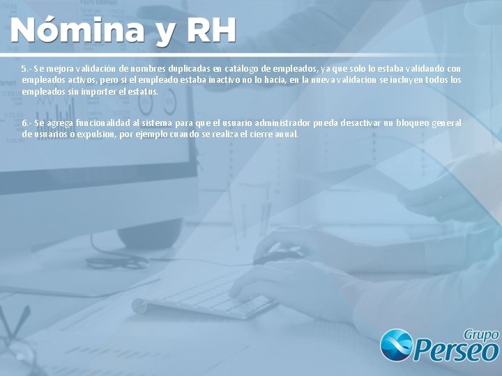 5. - Se mejora validación de nombres duplicadas en catálogo de empleados, ya que